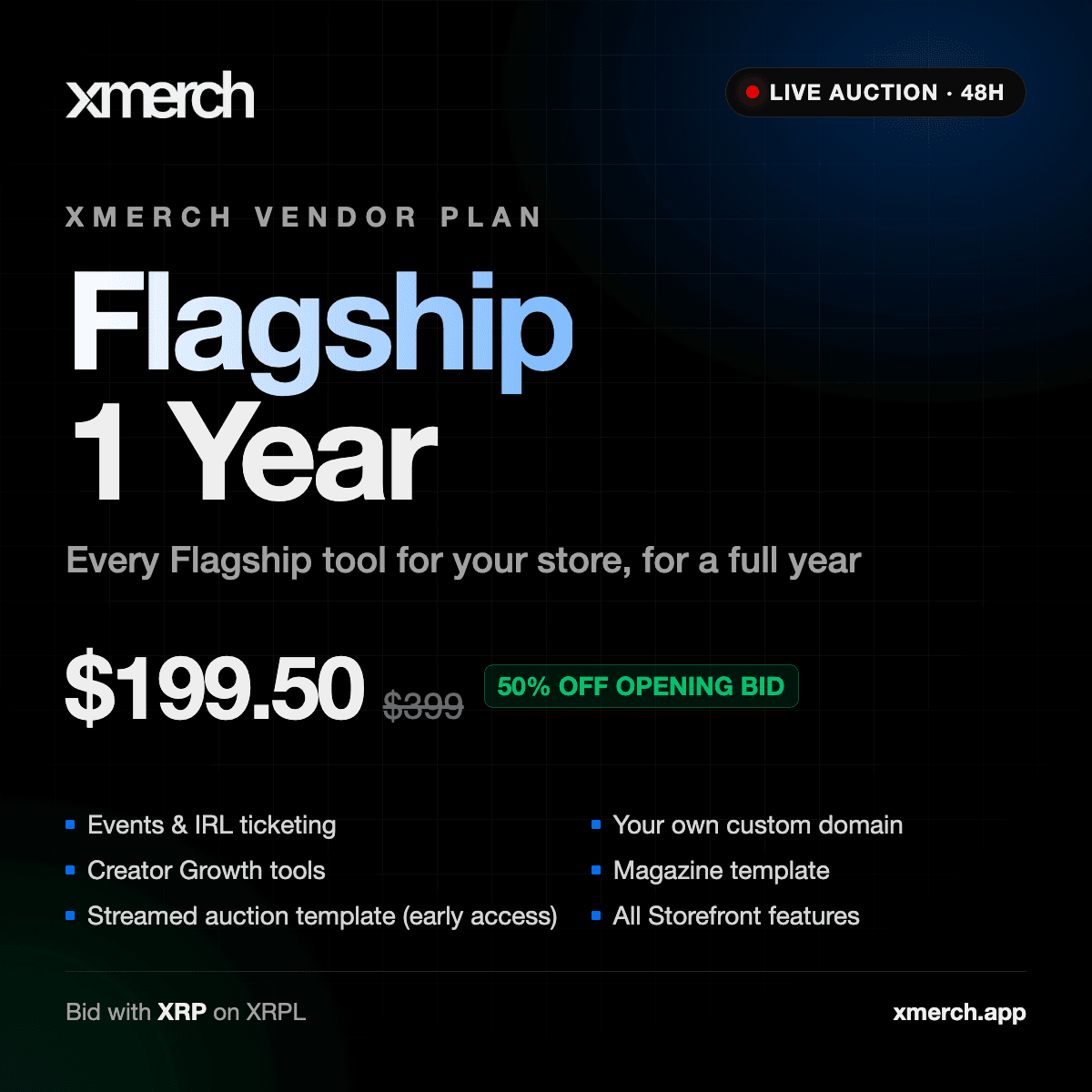 xMerch Flagship plan, 1 year, live auction. Opening bid $199.50, 50% off the $399 yearly price.